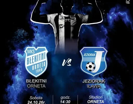 Błękitni Orneta podejmą Jezioraka Iława w 13. kolejce
