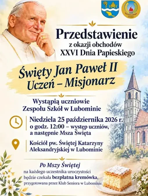 Dzień Papieski w Lubominie: uczniowie wystąpią, a po Mszy będzie kremówka